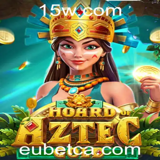 Explorando o Mundo de HoardofAztecgold: O Jogo Mais Empolgante da EUbet