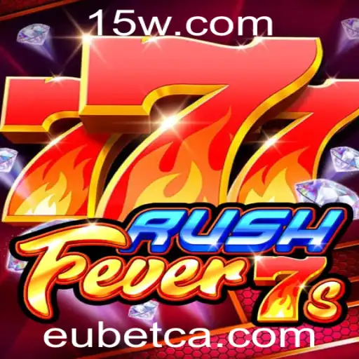 Descubra o Empolgante Mundo de RushFever7s no EUbet